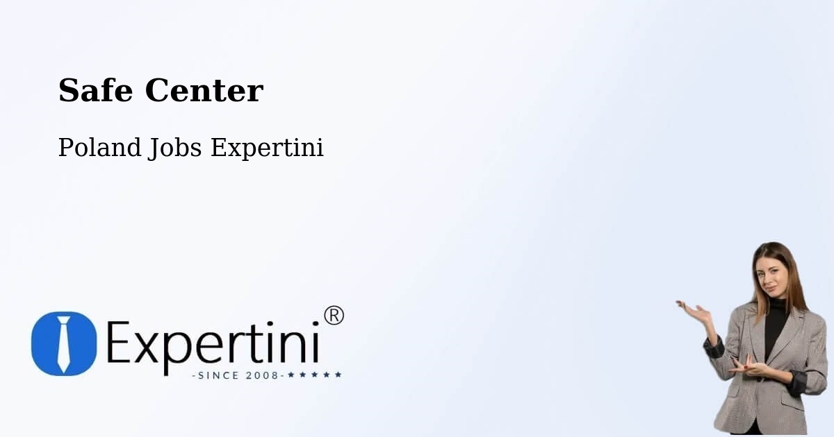 Safety Center – Łęgowo - Poland Jobs Expertini