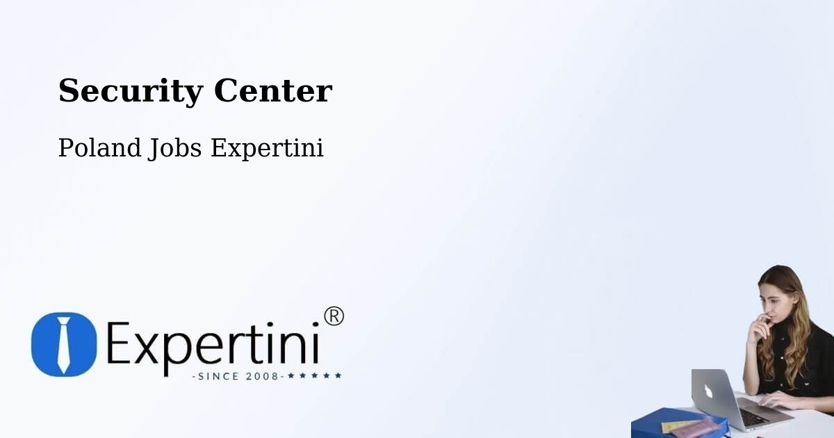 Security & Compliance – Łęgowo - Poland Jobs Expertini